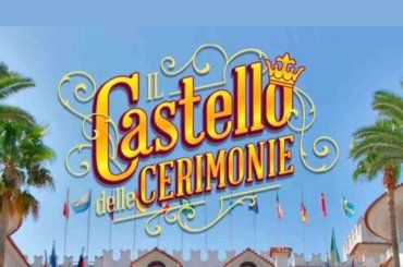 Il Castello delle Cerimonie torna in TV: cosa accadrà a breve…